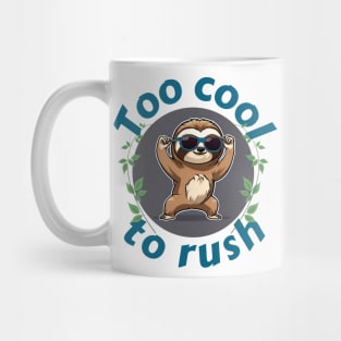 Sloth, too cool to rush Mug